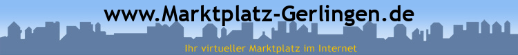 www.Marktplatz-Gerlingen.de